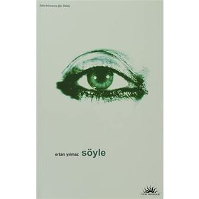 SÖYLE - ERTAN YILMAZ