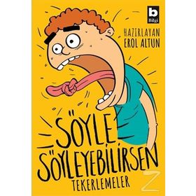 Söyle Söyleyebilirsen - Tekerlemeler -Erol Altun