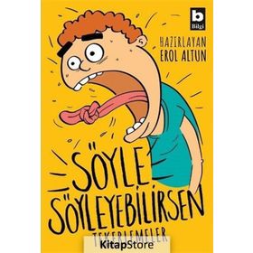 Söyle Söyleyebilirsen - Tekerlemeler -Erol Altun
