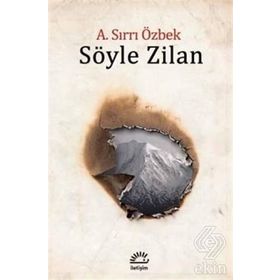 Söyle Zilan - A. Sırrı Özbek