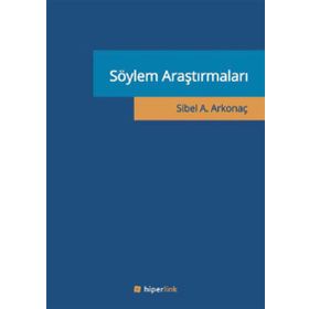 Söylem Araştırmaları - Sibel Ayşen Arkonaç