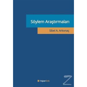 Söylem Araştırmaları - Sibel Ayşen Arkonaç