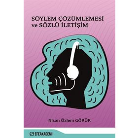 Söylem Çözümlemesi Ve Sözlü İletişim - Nisan Özlem Görür