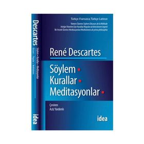 SÖYLEM KURALLAR MEDITASYONLAR - RENE DESCARTES