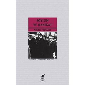 Söylem ve Hakikat - Michel Foucault