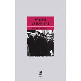 Söylem ve Hakikat - Michel Foucault
