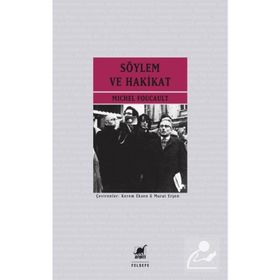 Söylem ve Hakikat - Michel Foucault