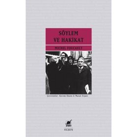 Söylem ve Hakikat - Michel Foucault