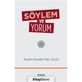Söylem ve Yorum - Nasr Hamid Ebu Zeyd