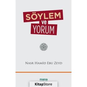 Söylem ve Yorum - Nasr Hamid Ebu Zeyd