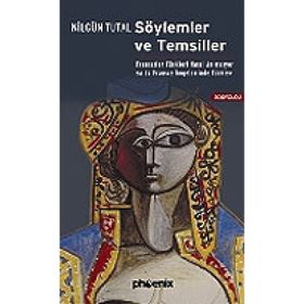 SÖYLEMLER VE TEMSILLER - NİLGÜN TUTAL