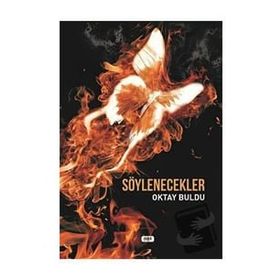 Söylenecekler - Oktay Buldu