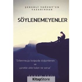 Söylenemeyenler - Ekrem Erol