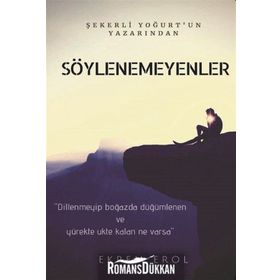 Söylenemeyenler - Ekrem Erol