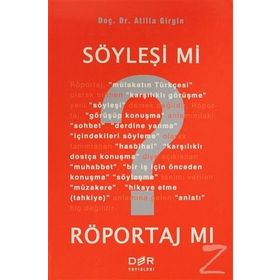 SÖYLEŞİ MI? RÖPORTAJ MI? - ATILLA GIRGIN