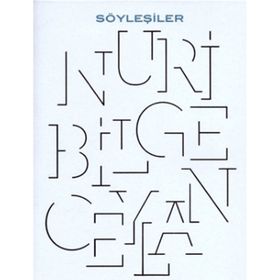 SÖYLEŞİLER - NURI BILGE CEYLAN