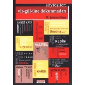 SÖYLEŞİLER - NURULLAH ATAÇ