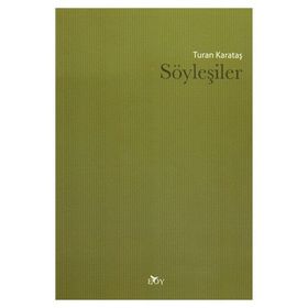Söyleşiler - Turan Karataş