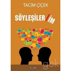 Söyleşilerim - Tacim Çiçek
