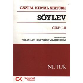 SÖYLEV CILT: 1-2 NUTUK - MUSTAFA KEMAL ATATÜRK