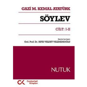 SÖYLEV CILT: 1-2 NUTUK - MUSTAFA KEMAL ATATÜRK