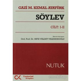 SÖYLEV CILT: 1-2 NUTUK - MUSTAFA KEMAL ATATÜRK