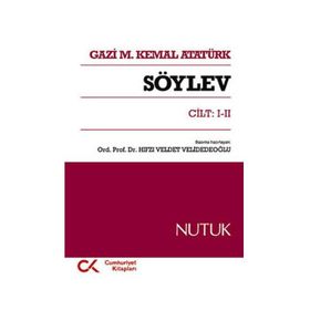 SÖYLEV CILT: 1-2 NUTUK - MUSTAFA KEMAL ATATÜRK