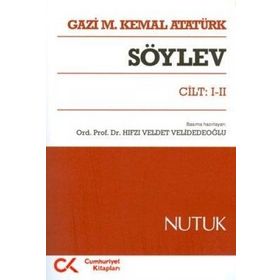 SÖYLEV CILT: 1-2 NUTUK - MUSTAFA KEMAL ATATÜRK