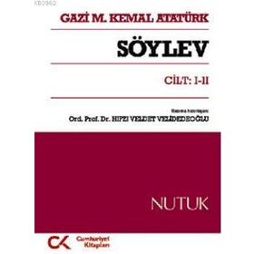 SÖYLEV I -II NUTUK - MUSTAFA KEMAL ATATÜRK