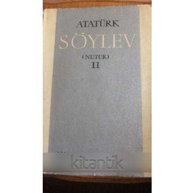 SÖYLEV I -II NUTUK - MUSTAFA KEMAL ATATÜRK