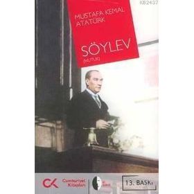 SÖYLEV (NUTUK) - MUSTAFA KEMAL ATATÜRK