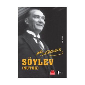 SÖYLEV (NUTUK) - MUSTAFA KEMAL ATATÜRK