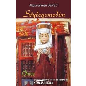 Söyleyemedim - Abdurrahman Deveci