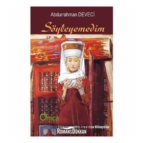 Söyleyemedim - Abdurrahman Deveci