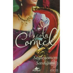Söyleyemem Sevdiğimi - Nicola Cornick