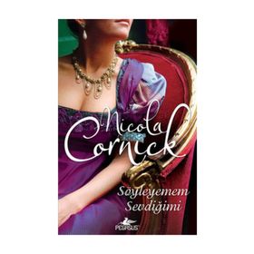 Söyleyemem Sevdiğimi - Nicola Cornick