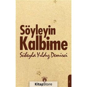 Söyleyin Kalbime - Süheyla Yıldız Demirci