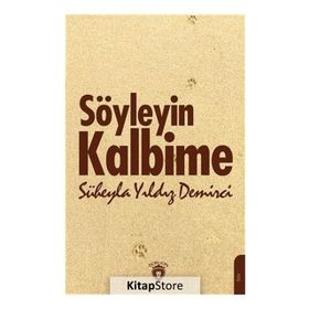 Söyleyin Kalbime - Süheyla Yıldız Demirci