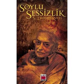 SOYLU SESSIZLIK - S. DURSUN KUVEL