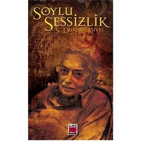 SOYLU SESSIZLIK - S. DURSUN KUVEL