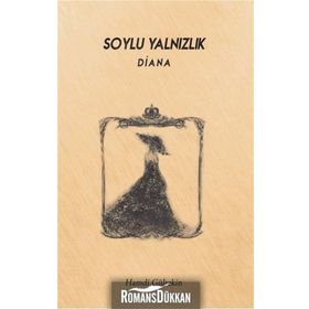 Soylu Yalnızlık Diana - Hamdi Gültekin