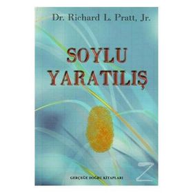 Soylu Yaratılış - Richard L. Pratt Jr.