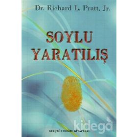 Soylu Yaratılış - Richard L. Pratt Jr.