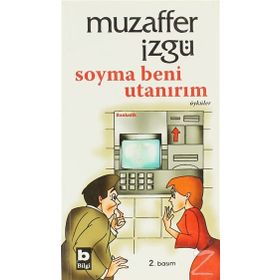 SOYMA BENI UTANIRIM - MUZAFFER İZGU