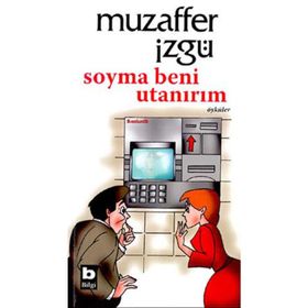 SOYMA BENI UTANIRIM - MUZAFFER İZGU