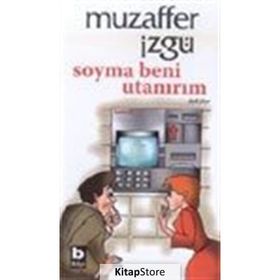 SOYMA BENI UTANIRIM - MUZAFFER İZGU