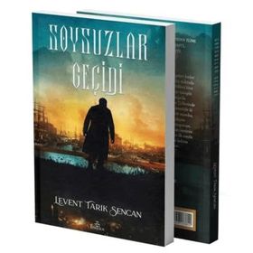 Soysuzlar Geçidi - Levent Tarık Şencan