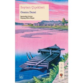 Soytarı Çiçekleri Osamu Dazai İthaki Yayınları