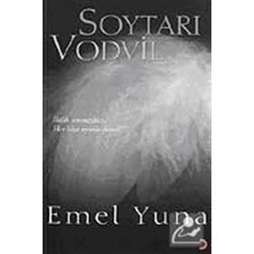 SOYTARI VODVIL İKİLİK SONSUZDUR... HER KÖŞE OYUNA DAHIL - EMEL YUNA