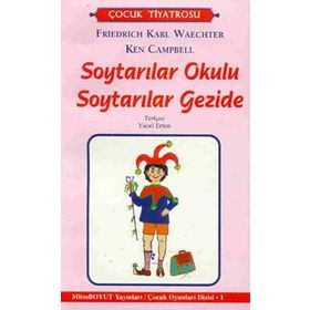 Soytarılar Okulu Soytarılar Gezide - Ken Campbell Friedrich Karl Waechter